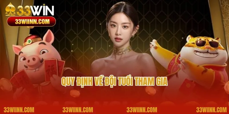 Quy định về đội tuổi tham gia